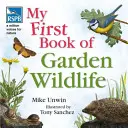 RSPB Moja pierwsza księga dzikich zwierząt ogrodowych - RSPB My First Book of Garden Wildlife