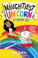 Najgrzeczniejszy Jednorożec na Dniu Sportu - Naughtiest Unicorn at Sports Day