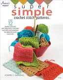 Super proste wzory na szydełku - Super Simple Crochet Stitch Patterns