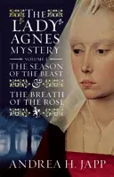 Tajemnica Lady Agns - tom 1: Sezon bestii i oddech róży - The Lady Agns Mystery - Volume 1: The Season of the Beast and the Breath of the Rose