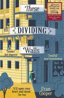 Te dzielące ściany: Książka nominowana do nagrody Edward Stanford Travel Writing Award 2018 - These Dividing Walls: Shortlisted for the 2018 Edward Stanford Travel Writing Award