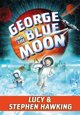 George i Błękitny Księżyc - George and the Blue Moon