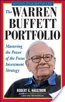 Portfel Warrena Buffetta: Opanuj moc strategii inwestycyjnej Focus - The Warren Buffett Portfolio: Mastering the Power of the Focus Investment Strategy