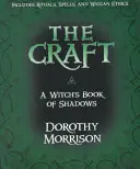 Rzemiosło: Księga cieni czarownicy - The Craft: A Witch's Book of Shadows