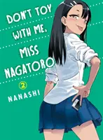 Nie igraj ze mną, panno Nagatoro, tom 2 - Don't Toy with Me, Miss Nagatoro, Volume 2