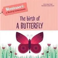 Narodziny motyla - Birth of a Butterfly