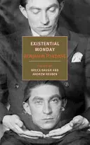 Egzystencjalny poniedziałek: Eseje filozoficzne - Existential Monday: Philosophical Essays