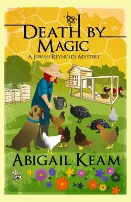 Śmierć przez magię: Tajemnica Josiaha Reynoldsa 14 - Death By Magic: A Josiah Reynolds Mystery 14