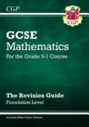 New GCSE Maths Revision Guide: Foundation wraz z edycją online, filmami i quizami - New GCSE Maths Revision Guide: Foundation inc Online Edition, Videos & Quizzes