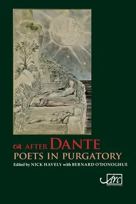 Po Dantem: Poeci w czyśćcu - After Dante: Poets in Purgatory