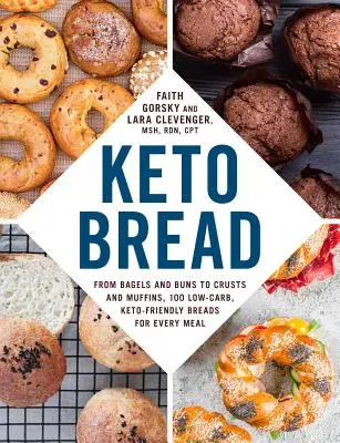 Chleb keto: Od bajgli i bułek po skórki i babeczki, 100 niskowęglowodanowych, przyjaznych dla keto chlebów na każdy posiłek - Keto Bread: From Bagels and Buns to Crusts and Muffins, 100 Low-Carb, Keto-Friendly Breads for Every Meal