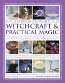 Ilustrowana encyklopedia czarów i magii praktycznej - Illustrated Encyclopedia of Witchcraft & Practical Magic