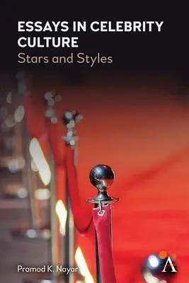 Eseje o kulturze celebrytów: Gwiazdy i style - Essays in Celebrity Culture: Stars and Styles