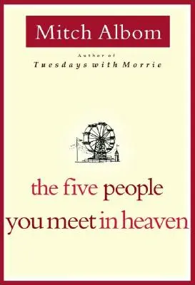 Pięć osób, które spotkasz w niebie - The Five People You Meet in Heaven