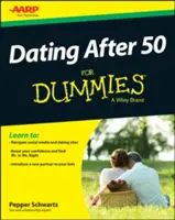 Randki po pięćdziesiątce dla opornych - Dating After 50 for Dummies