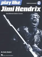 Graj jak Jimi Hendrix - najlepsza książka z lekcjami gry na gitarze - Play Like Jimi Hendrix - The Ultimate Guitar Lesson Book