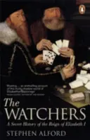 Watchers - Tajna historia panowania Elżbiety I - Watchers - A Secret History of the Reign of Elizabeth I