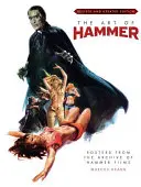 The Art of Hammer: Plakaty z archiwum Hammer Films - The Art of Hammer: Posters from the Archive of Hammer Films