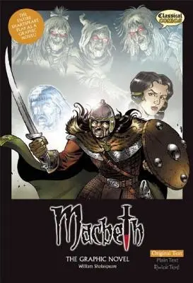 Powieść graficzna Makbet: Tekst oryginalny - Macbeth the Graphic Novel: Original Text