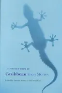 Oksfordzka księga karaibskich opowiadań - The Oxford Book of Caribbean Short Stories