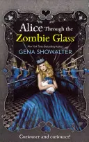 Alicja przez szkło zombie - Alice Through the Zombie Glass