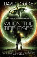 When the Tide Rises (seria Republic of Cinnabar Navy #6) - When the Tide Rises (The Republic of Cinnabar Navy series #6)