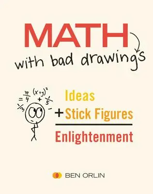 Matematyka z kiepskimi rysunkami: Oświetlając idee, które kształtują naszą rzeczywistość - Math with Bad Drawings: Illuminating the Ideas That Shape Our Reality