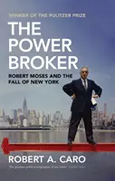 Broker władzy - Robert Moses i upadek Nowego Jorku - Power Broker - Robert Moses and the Fall of New York