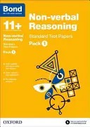 Bond 11+: Rozumowanie niewerbalne: Standard Test Papers - Pack 1 - Bond 11+: Non-verbal Reasoning: Standard Test Papers - Pack 1