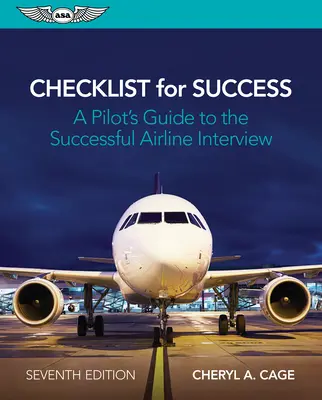 Lista kontrolna sukcesu: Przewodnik pilota po udanej rozmowie kwalifikacyjnej w liniach lotniczych - Checklist for Success: A Pilot's Guide to the Successful Airline Interview