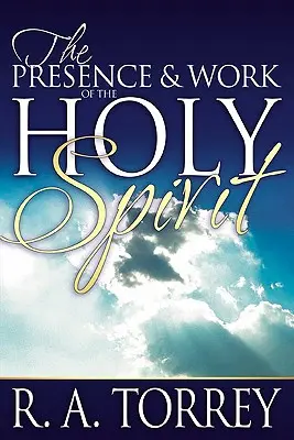 Obecność i działanie Ducha Świętego - The Presence and Work of the Holy Spirit