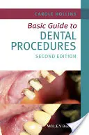 Podstawowy przewodnik po procedurach stomatologicznych - Basic Guide to Dental Procedures