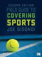 Przewodnik po relacjach sportowych - Field Guide to Covering Sports