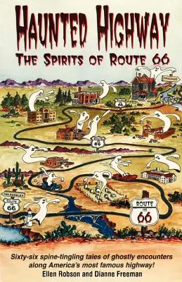 Nawiedzona autostrada: Duchy drogi 66 - Haunted Highway: The Spirits of Route 66