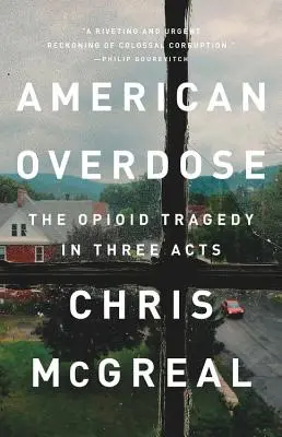 American Overdose: Tragedia opioidowa w trzech aktach - American Overdose: The Opioid Tragedy in Three Acts