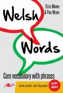 Welsh Words: Podstawowe słownictwo z frazami - Welsh Words: Core Vocabulary with Phrases