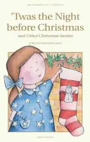Była noc przed Bożym Narodzeniem i inne opowieści świąteczne - Twas the Night Before Christmas and Other Christmas Stories