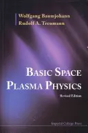 Podstawy fizyki plazmy kosmicznej (wydanie poprawione) - Basic Space Plasma Physics (Revised Edition)