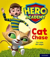 Hero Academy: Oxford Level 1, Lilac Book Band: Pościg za kotem - Hero Academy: Oxford Level 1, Lilac Book Band: Cat Chase