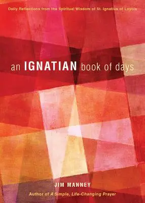 Ignacjańska księga dni - An Ignatian Book of Days