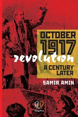 Rewolucja Październikowa 1917: Sto lat później - October 1917 Revolution: A Century Later