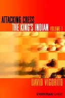 Atakujące szachy: Indyjski król - Attacking Chess: The King's Indian