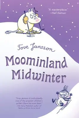 Środek zimy w Krainie Muminków - Moominland Midwinter