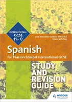 Pearson Edexcel International GCSE Spanish - Podręcznik do nauki i powtórki hiszpańskiego - Pearson Edexcel International GCSE Spanish Study and Revision Guide