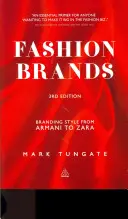 Marki modowe: Styl marki od Armaniego do Zary - Fashion Brands: Branding Style from Armani to Zara