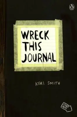 Wreck This Journal (czarny): Tworzyć znaczy niszczyć - Wreck This Journal (Black): To Create Is to Destroy