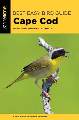 Best Easy Bird Guide Cape Cod: Przewodnik terenowy po ptakach Cape Cod - Best Easy Bird Guide Cape Cod: A Field Guide to the Birds of Cape Cod