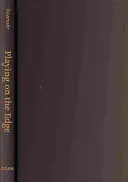 Gra na krawędzi: sadomasochizm, ryzyko i intymność - Playing on the Edge: Sadomasochism, Risk, and Intimacy