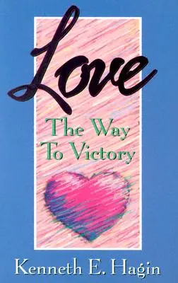 Miłość: Droga do zwycięstwa - Love: The Way to Victory