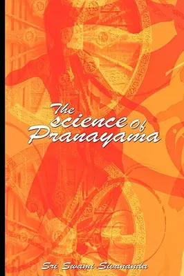 Nauka o pranajamie - The science Of Pranayama